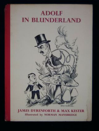 Wwll Anti - Nazi Parody Of Alice In Wonderland - Adolf In Blunderland -