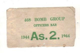 India 468th Bomb Group Officers Bar 1944 Military Trade Token Chit