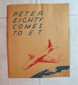1946 Peter Eighty Comes To E.  T.  Lockheed P - 80 Comes To Europe Promo Booklet Rare