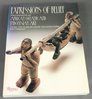Book: Expressions Of Belief Masterpieces Of African,  Oceanic & Indonesian Art