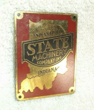 Vtg Indianapolis State Machinery Company Inc.  Metal Company Logo Tag Name Plate
