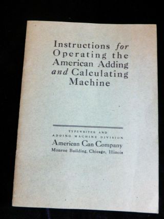 Instructions For Operating American Adding Calculating,  3 Instruction Sheets