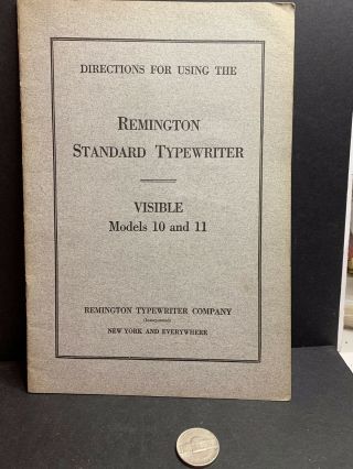 1920 " Directions For Using Remington Standard Typewriters Models 10 & 11 Booklet