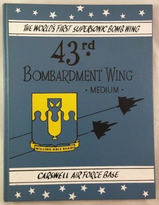 Vietnam War Era 43rd Bombardment Wing Yearbook Carswell Afb Fort Worth 1964