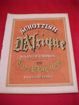 1864 Schottish D’afrique Sheet Music 114 Regiment Pennsylvania Volunteers Zouave