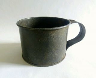 Civil War Era Tin Cup Mug