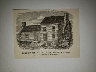 Chestnut Ridge General Arthur St.  Clair Pennsylvania 1876 Sketch Print Rare