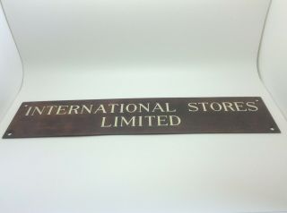 Vintage 1930s International Stores Limited Bronze Sign - Advertising 4