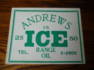 Vintage Green Cardboard Window Block Ice Sign " Andrews " Range Oil Nh / Mass.