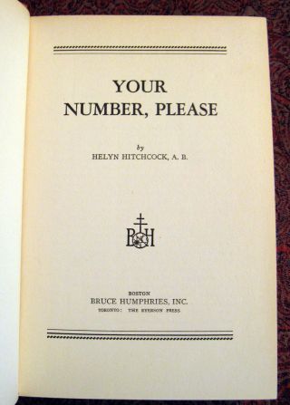 Your Number,  Please,  By Helyn Hitchcock.  Bruce Humphries,  ©1945