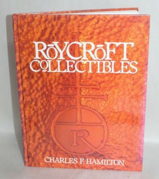 Vintage Book 1994 Roycroft Collectibles Charles Hamilton