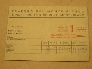 Vecchio Biglietto Traforo Del Monte Bianco Andata E Ritorno 1 Giorno 1969 Strada