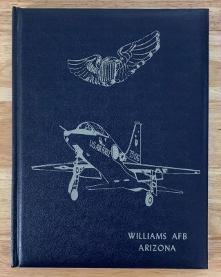 Usaf Williams Air Force Base Pilot Training 1973 Yearbook Vietnam Era 74 - 06