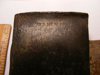 Maker marked ???Now & Nealley,  Bangor ? Axe with Handle,  shows use 3