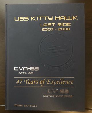 Uss Cv - 63 Kitty Hawk Last Ride Cruise Book