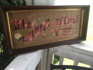 Antique Paper Punch Sampler “what Is A Home Without A Wife” Walnut Frame
