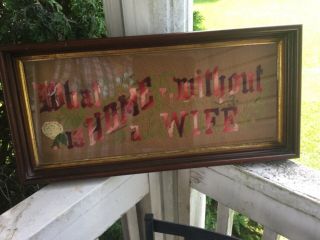 Antique Paper Punch Sampler “WHAT IS A HOME WITHOUT A WIFE” Walnut Frame 4