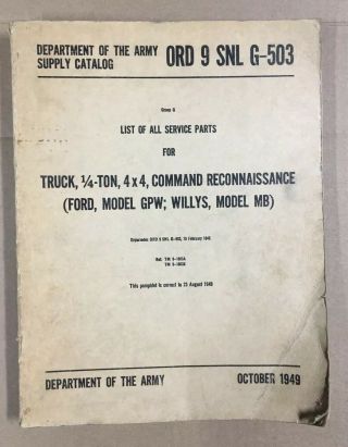 Ord 9 Snl G - 503 Truck 1/4 - Ton Ford Gpw Willys Mb 1949 1942 1943 1944