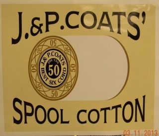 J & P Coats Spool Cabinet Label / Large Back Label 15 1/2 X 13
