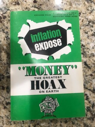 Rare Rare Vintage Book Money The Greatest Hoax On Earth: Inflation Expose