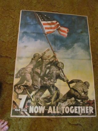 Wwii 7th War Loan Poster,  Now All Together 26 X 36,  Flag Raising Iwo Jima (1945)