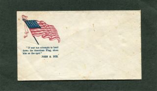 Civil War Patriotic Envelope John A Dix Quote American Flag