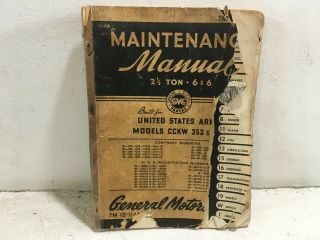 Tm 10 - 1147.  Maintenance For Gmc 2 - 1/2 - Ton,  6x6,  Models Cckw - 352 &353.  1941