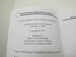 BEACHCOMBERS GUIDE TO THE NORTHWEST by Walt Pich 2012 printing glass floats 3