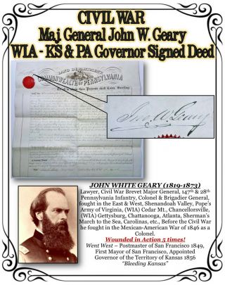 Civil War Maj.  General John W.  Geary,  Wia - Ks & Pa Governor Signed Deed