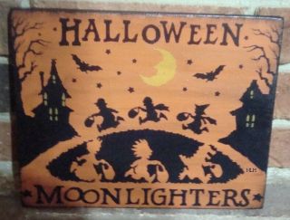 Primitive “halloween Moonlighters” Wood Sign Handpainted Bittersweet Orange