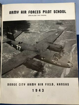 RARE WWII U.  S.  ARMY AIR FORCE AAF PILOT SCHOOL BOOK DODGE CITY KS 1943 11