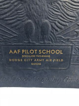 RARE WWII U.  S.  ARMY AIR FORCE AAF PILOT SCHOOL BOOK DODGE CITY KS 1943 2