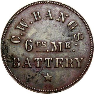 6th Maine Civil War Sutler Token C W Bangs R9 Very Rare State