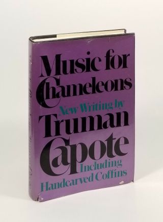 Music For Chameleons - Truman Capote - Hardcover - First Edition - 1st Printing