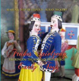 Book: Early Toys From Thuringia & Erzgebirge