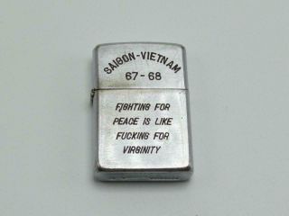 1967 Vietnam War Zippo Lighter - Fighting For Peace Is Like For Virginity