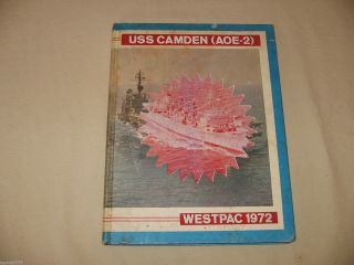 Uss Camden,  Aoe 2,  1972 Westpac Navy Cruise Book
