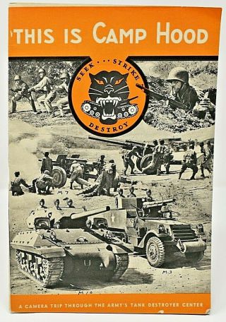 Rare Wwii 1943 This Is Camp Hood Brochure Tank Destroyer Ctr 12 Vtc Bn Soldier