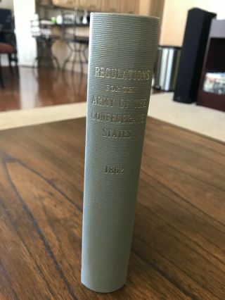 Regulations For The Army Of The Confederate States 1862 Waco Texas Soldier