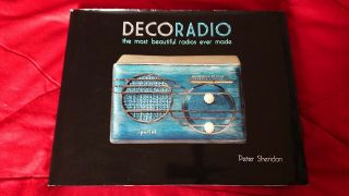 Deco Radio - Hardback Book By Peter Sheridan