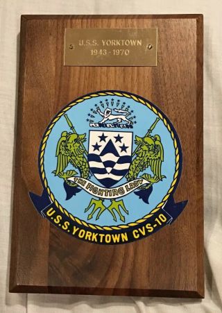 U.  S.  S.  Yorktown Cvs - 10 Plaque 1943 - 1970 “the Fighting Lady” Ex,  Rare