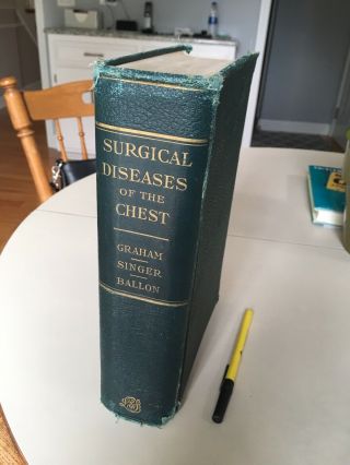 Antique Medical Book Surgical Diseases Of The Chest 1935 Hardcover Rare