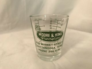 Vintage Antique Medicine Measuring Glass Moore & King Pharmacy Chattanooga,  Tn