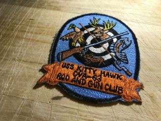 Cold War/Vietnam? US NAVY PATCH - USS KITTY HAWK CVA - 63 Rod and Gun Club - 5