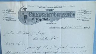 1907 Crescent Copper Company Of Colorado Letterhead - Edinboro Pennsylvania - Miner