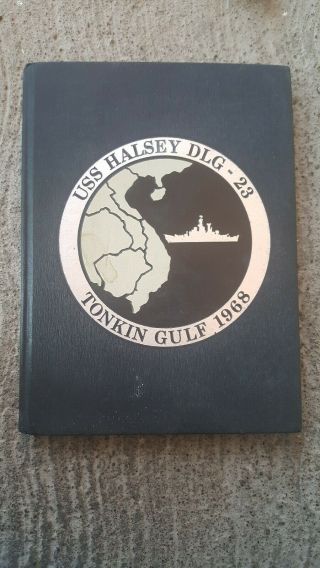 Uss Halsey Dlg - 23 Tonkin Gulf 1968 Us Navy Cruise Book Vietnam War Era