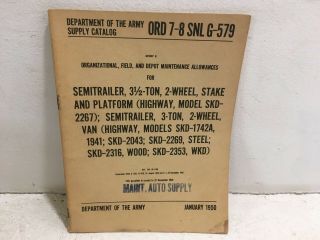 Ord 7 - 8 Snl G - 579.  Maintenance Alwnc For Semitrailer,  3 - 1/2 Ton,  2267.  1950