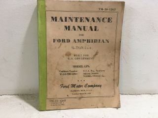Tm 10 - 1263.  Maintenance For Ford Amphibian,  1/4 - Ton,  4x4.  Us Model Gpa.  Reprint