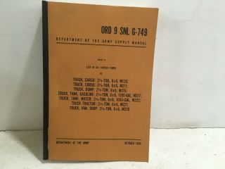 Ord 9 Snl G - 749.  Parts For Truck,  Cargo,  2 - 1/2 Ton,  6x6,  M135/211/215.  Reprint.