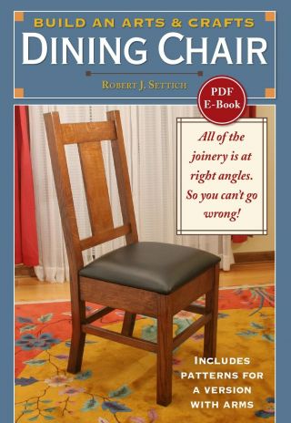 Arts & Crafts Dining Chair Plans,  Book & Templates.  You Can Build Custom Chairs